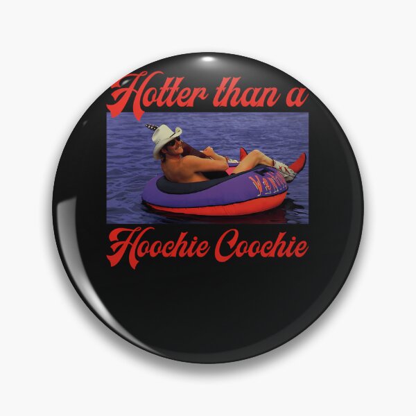 Item preview, Hotter Than A Hoochie Coochie designed and sold by pensoarras.
