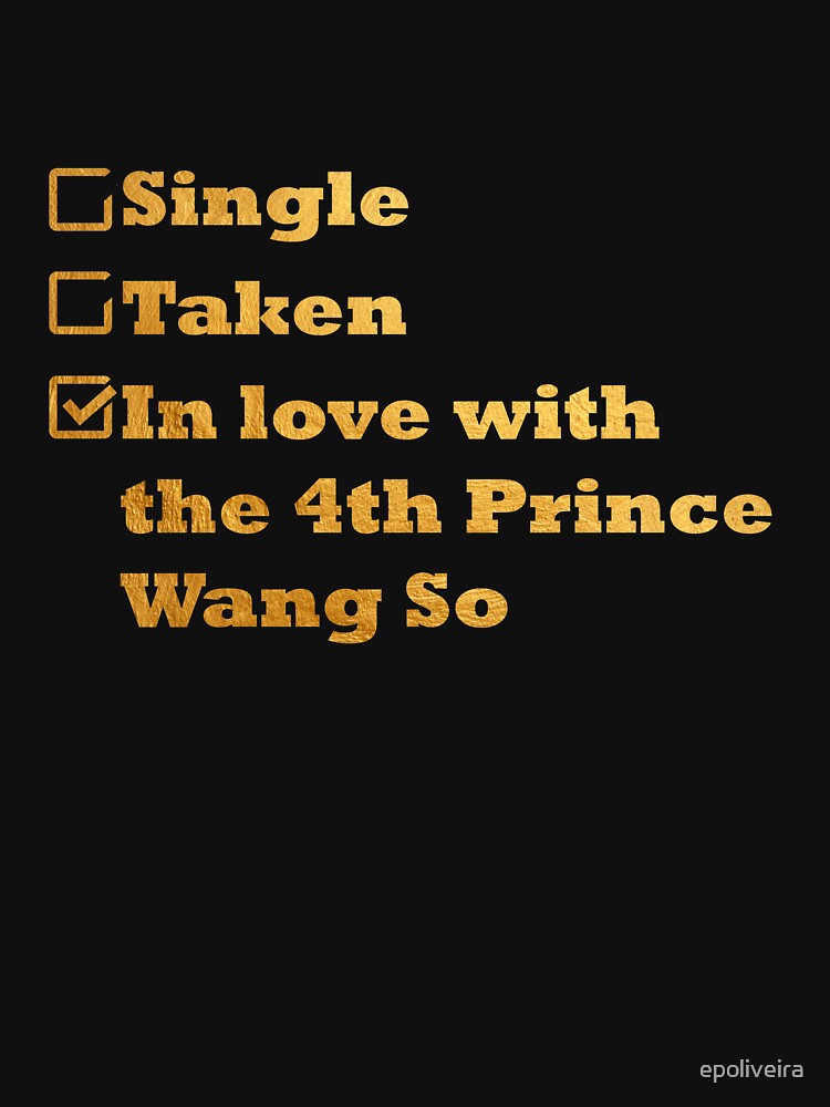 Single Taken In love with the 4th prince Wang So gold by epoliveira