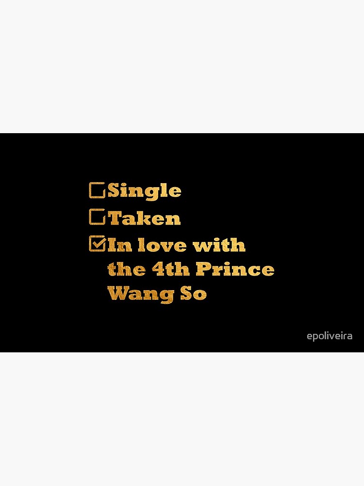 Single Taken In love with the 4th prince Wang So gold by epoliveira