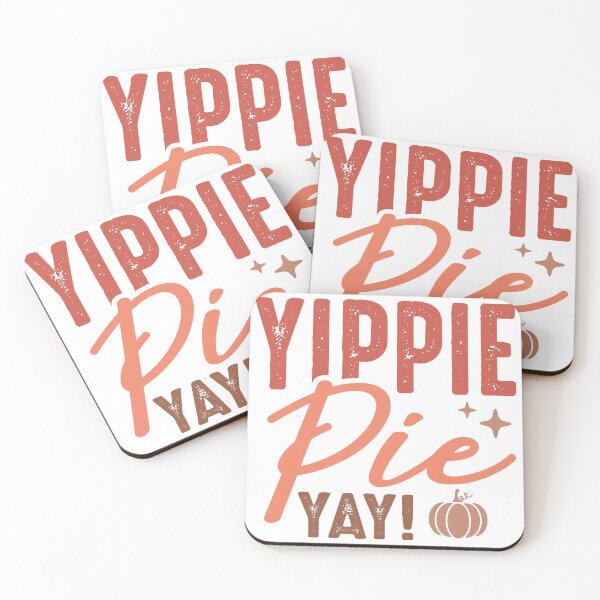 Item preview, Yippie Pie Yay – Fun Dessert and Holiday designed and sold by artcultreone.