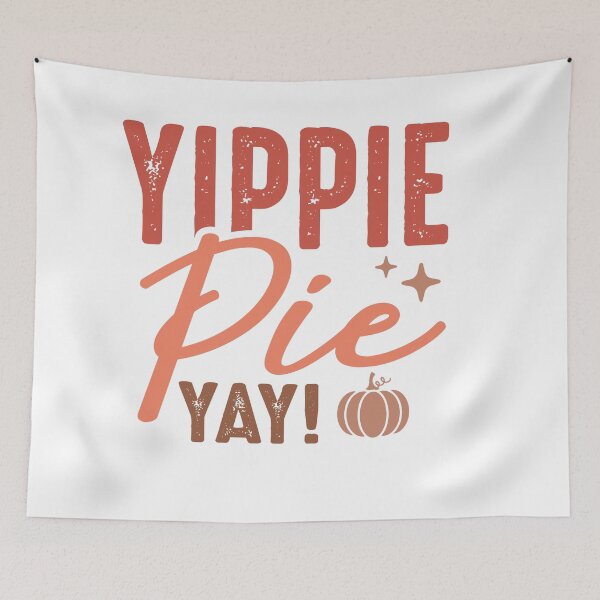 Item preview, Yippie Pie Yay – Fun Dessert and Holiday designed and sold by artcultreone.