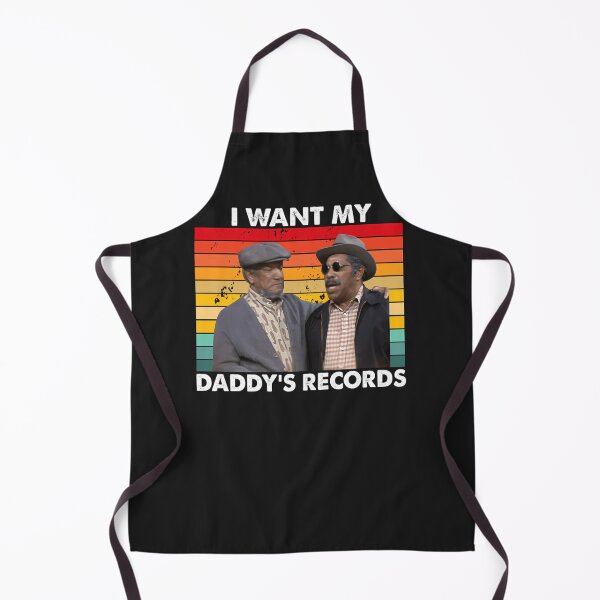 Item preview, I Wants My Daddy'S Records Fred Bubba Bexley Sanford And Son designed and sold by elwardhoc.