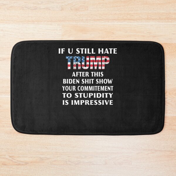 Item preview, If You Still Hate Trump After This Biden Shit Show designed and sold by elwardhoc.
