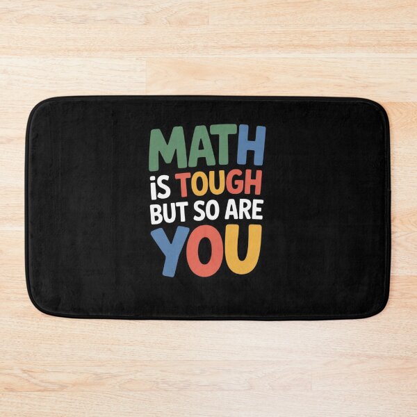 Item preview, Math Is Tough But So Are You designed and sold by Mateusz Majcherek.
