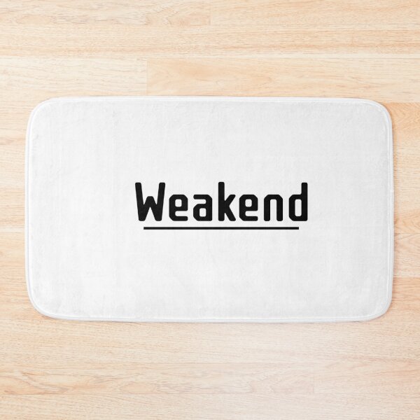 Item preview, Funny Weakend Not Weekend designed and sold by AT8K.