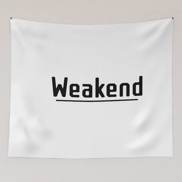 Item preview, Funny Weakend Not Weekend designed and sold by AT8K.