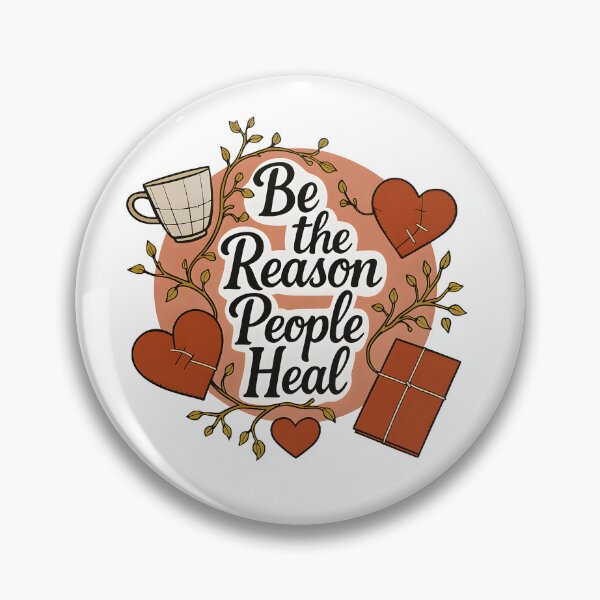 Item preview, Be the Reason People Heal | Relatable Emotion Design designed and sold by FoxyJags.