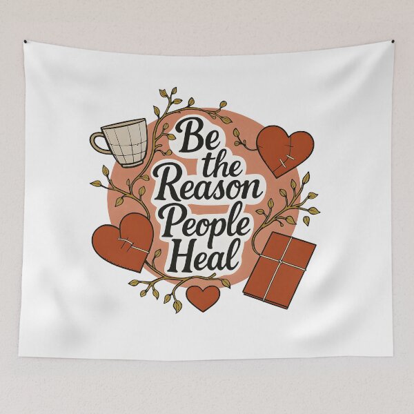 Item preview, Be the Reason People Heal | Relatable Emotion Design designed and sold by FoxyJags.