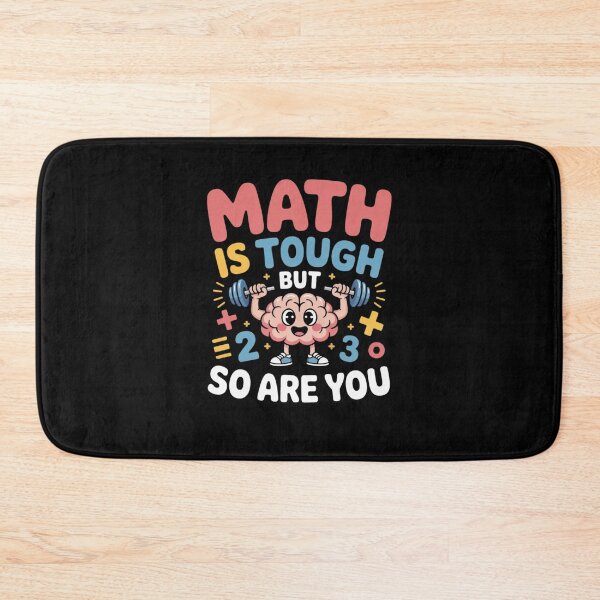 Item preview, Math Is Tough But So Are You designed and sold by Mateusz Majcherek.