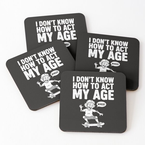 Item preview, A cute Product with a sarcastic quote from Grandpa on Retirement: I DON'T KNOW ACT MY AGE designed and sold by Gadget80.