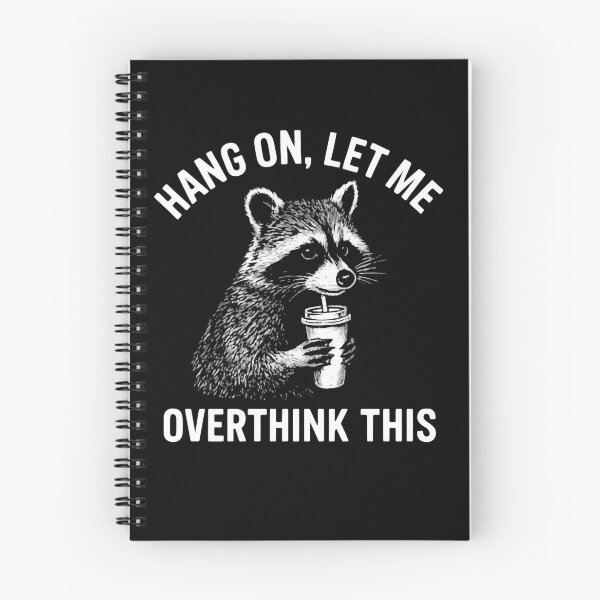 Item preview, Hang on Let me overthink this - Funny Raccoon Holding Coffee Drink thinking a little  designed and sold by SkeletonsDanger.