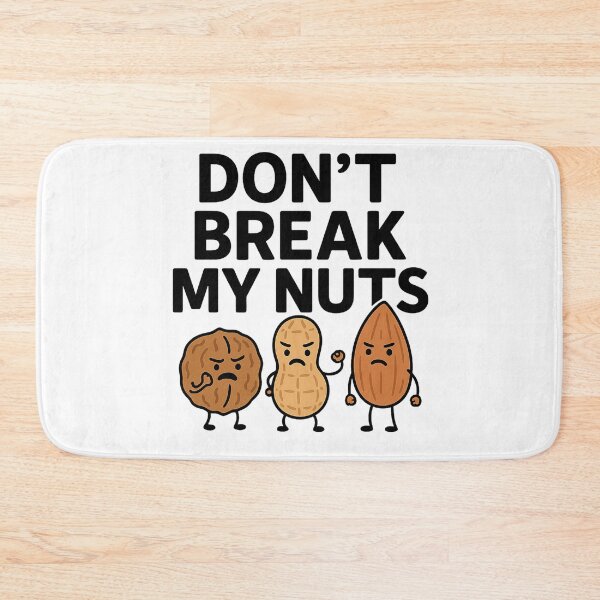 Item preview, Don’t Break My Nuts – Funny Vegan Nut Lover Design designed and sold by Greek and Vegan.