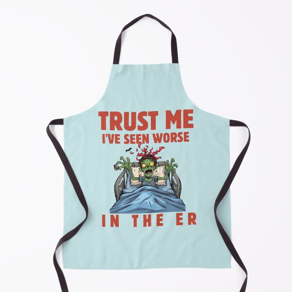 Item preview, Trust Me I’ve Seen Worse in the ER T-Shirt designed and sold by Oopsie Doodle .