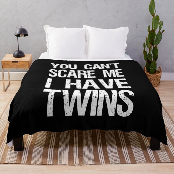 Item preview, You Can't Scare Me I Have Twins II designed and sold by Lemon Pepper.