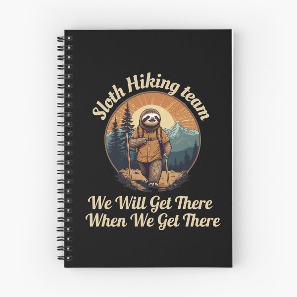 Item preview,  Funny Sloth Hiking Team we'll get there when we get there Retro designed and sold by ZACK ART.
