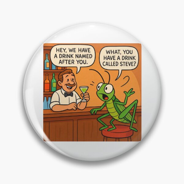 Item preview, Grasshopper Walks Into a Bar – Funny Joke designed and sold by Punny Graves.