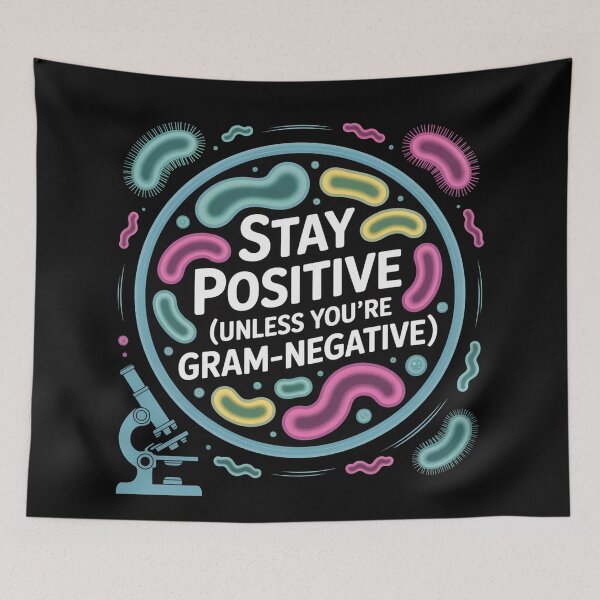 Item preview, Stay Positive (unless you are gram negative), funny science microbiology designed and sold by NoetherSym.