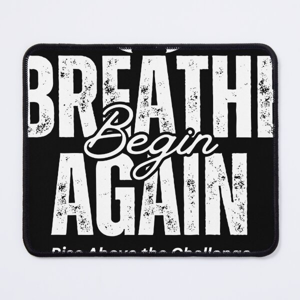 Item preview, Breathe Begin Again T-Shirt – Inspirational Quote Shirt for Yoga, Meditation, Mindfulness & Self-Care designed and sold by FastPub.