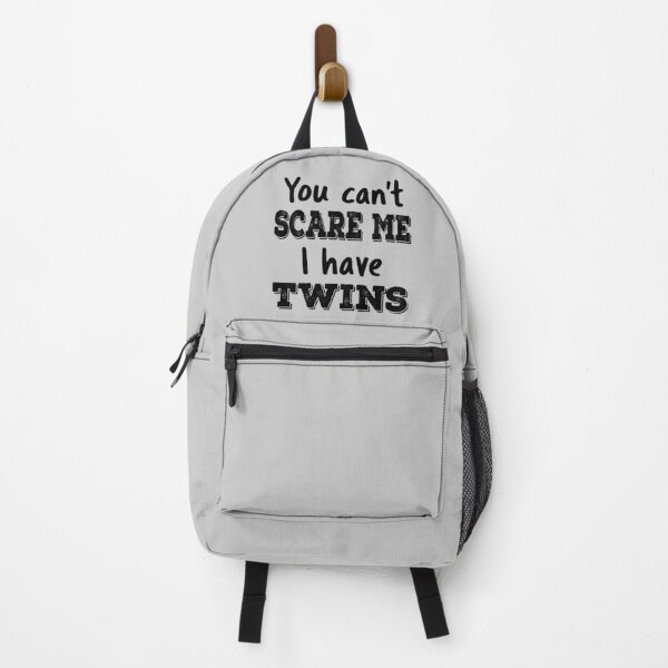 Item preview, You Can't Scare Me I Have Twins IV designed and sold by Lemon Pepper.