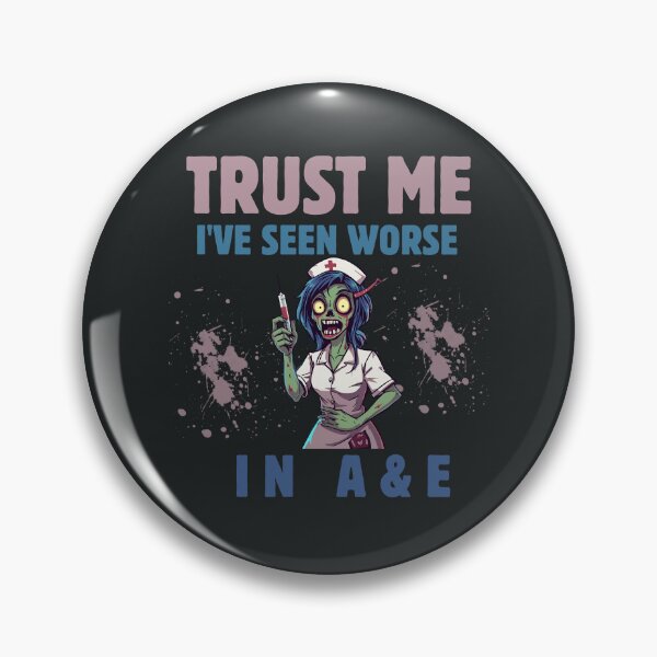 Item preview, Trust Me I’ve Seen Worse A&E Nurse T-Shirt designed and sold by Oopsie Doodle .