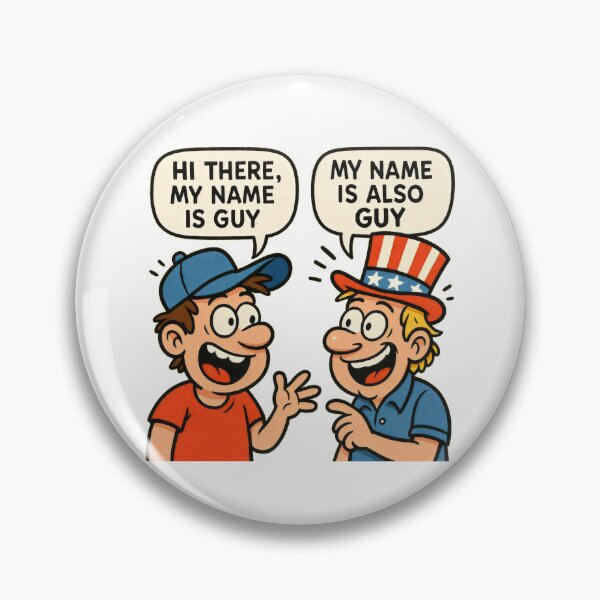 Item preview, American Guy Joke – Hi There, My Name Is Also Guy designed and sold by Punny Graves.