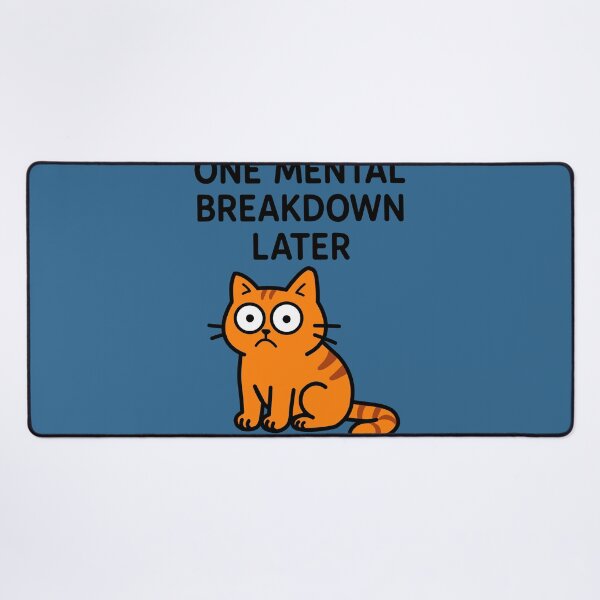 Item preview, Big-Eyed Cat: One Mental Breakdown Later designed and sold by ZorianArt.