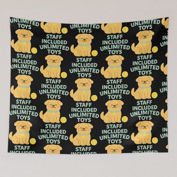 Item preview, Unlimited Toys Staff Included Funny Dog Design designed and sold by TeeTimeTreasure.