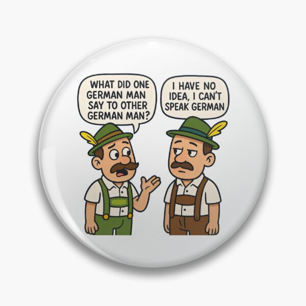Item preview, German Joke – I Can’t Speak German Funny Quote designed and sold by Punny Graves.