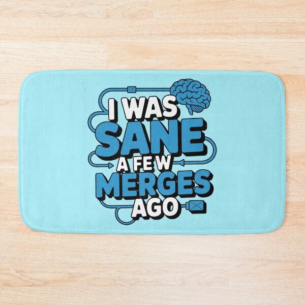 Item preview, I Was Sane A Few Merges Ago designed and sold by ChearshiPrints.