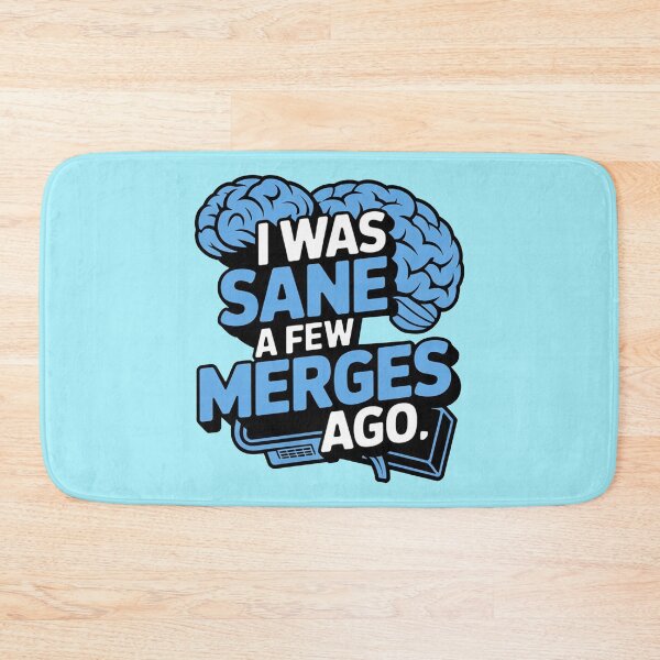 Item preview, I Was Sane A Few Merges Ago designed and sold by ChearshiPrints.