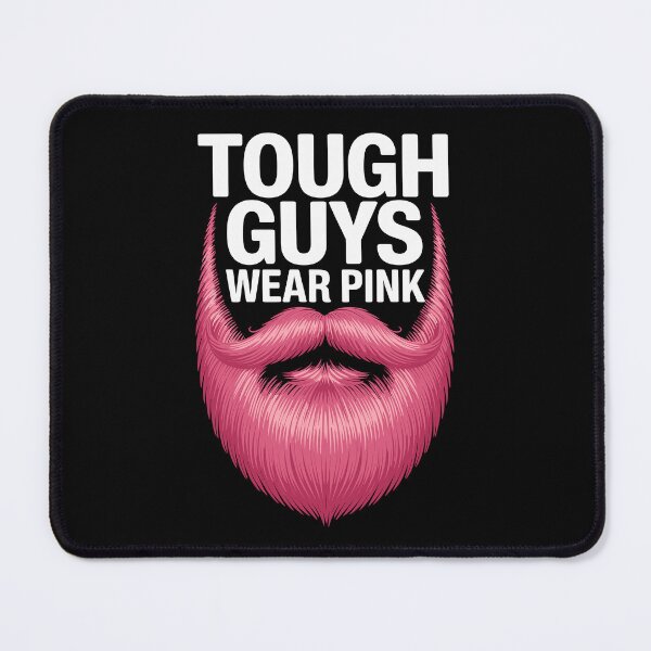 Item preview, Tough Guys Wear Pink Beard Breast Cancer Awareness Design designed and sold by Serbin.