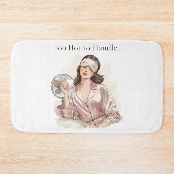 Item preview, Too Hot to Handle – Menopause Humor & WDNC Club Design designed and sold by jelonkaa.