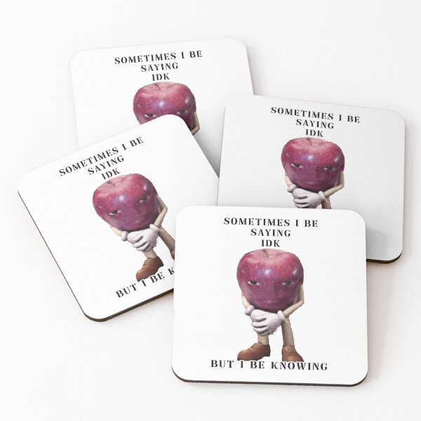 Item preview, sometimes i be saying idk but i be knowing devious apple designed and sold by InMyMentalEra.