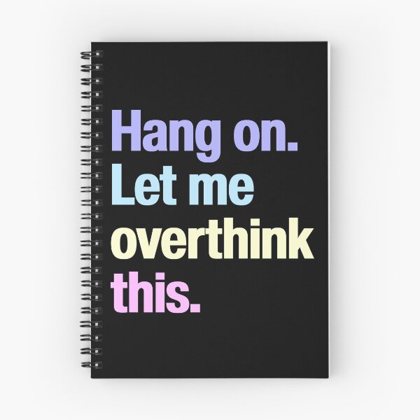 Item preview, Hang on Let me overthink this - Hold on Funny introverted quote rainbow words designed and sold by SkeletonsDanger.