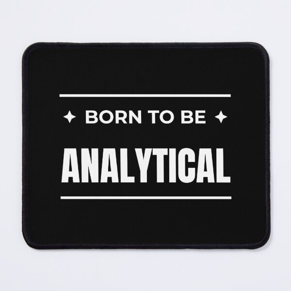 Item preview, Born to be Analytical designed and sold by fev-rocks.