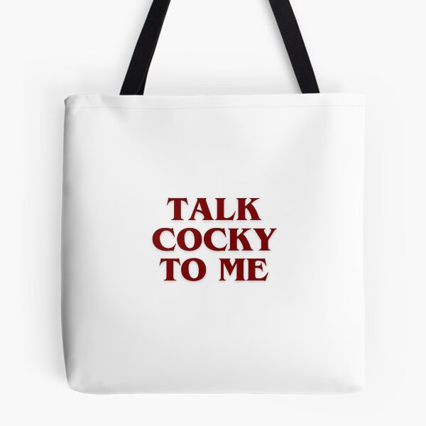 Item preview, Talk Cocky To Me designed and sold by briannamanphy.