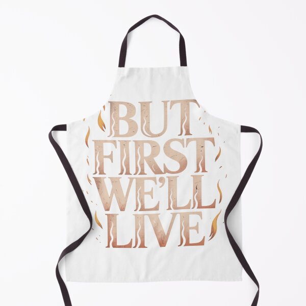 Item preview, But First We'll Live designed and sold by djscrappie.