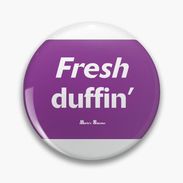 Item preview, Maria's Ninsense - Fresh duffin' designed and sold by Maria's Ninsense.