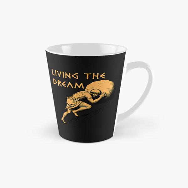 Item preview, Living The Dream Sisyphus Greek Mythology Meme designed and sold by JackieBryant.