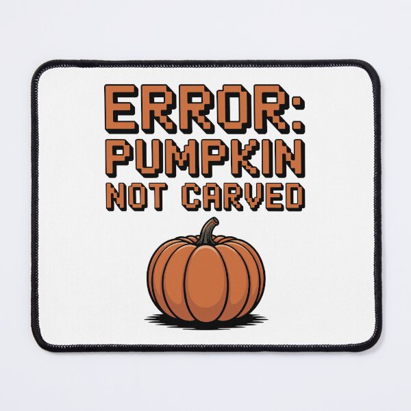 Item preview, Error: Pumpkin Not Carved designed and sold by Frank Ring.