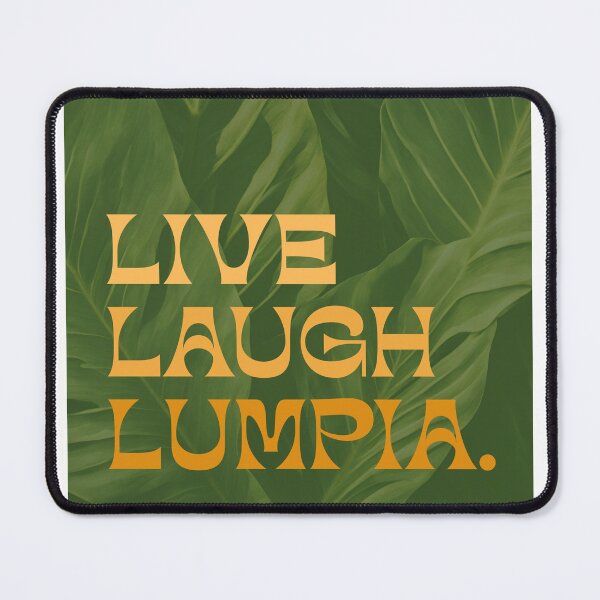 Item preview, Live Laugh Lumpia designed and sold by after6creative.