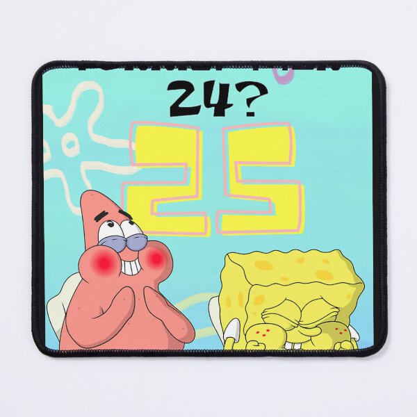 Item preview, What'S Funnier Than 24 25 Spongebob designed and sold by JackieBryant.