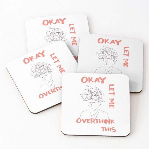 Item preview, Okay let me overthink this-Anxiety Thoughts designed and sold by GoldenGodDesign.
