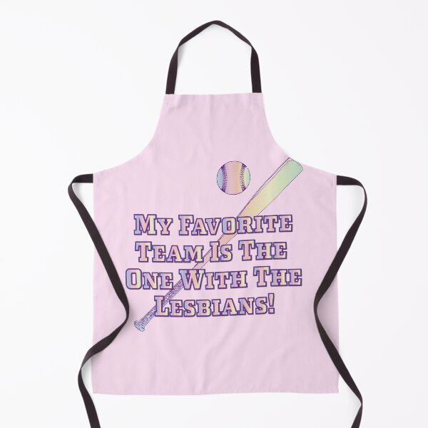Item preview, My Favorite Team Is The One With The Lesbians - Women's Baseball Edition designed and sold by Uniq1.Arts.