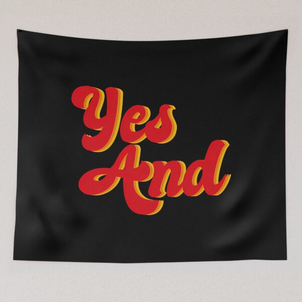 Item preview, Yes And Improv  designed and sold by HenryGunnarsson.
