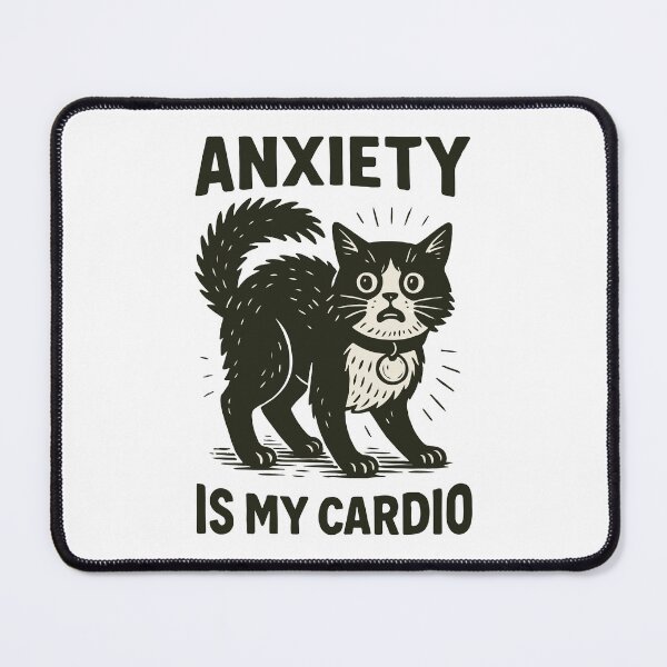 Item preview, Anxious Cat Cartoon with Funny Mental Health Quote designed and sold by -DEEWOLF-.
