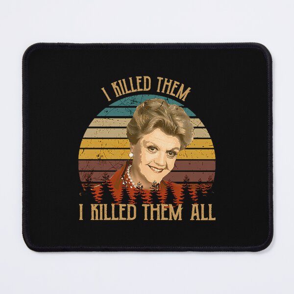 Item preview, Murder She Wrote - I Killed Them I Killed Them designed and sold by KevinLounsbury.