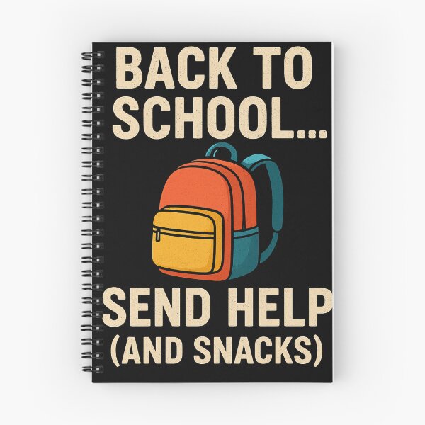 Item preview, Back to School… Send Help (and Snacks) designed and sold by BestTopSecret .