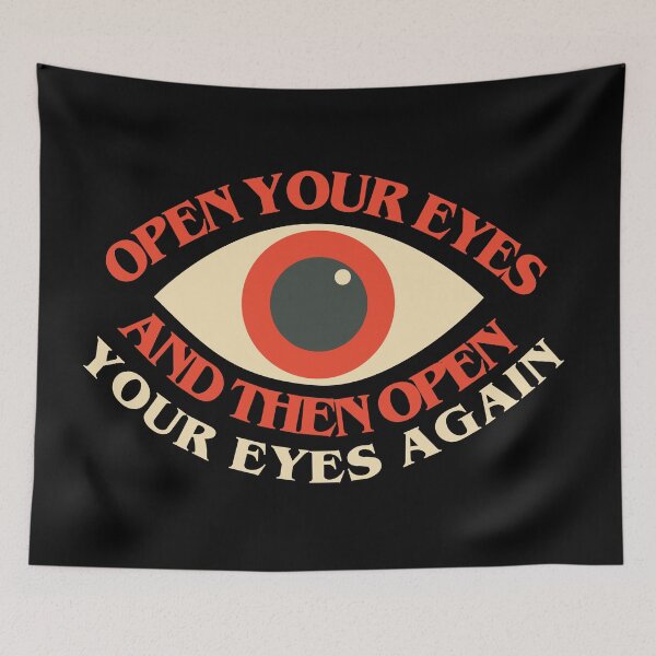 Item preview, Open your eyes and then open your eyes again designed and sold by remerasnerdas.