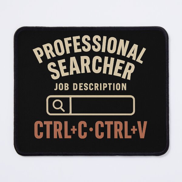 Item preview, Professional Searcher - Ctrl+C Ctrl+V (Retro Tech Humor) designed and sold by Work Life Tees.